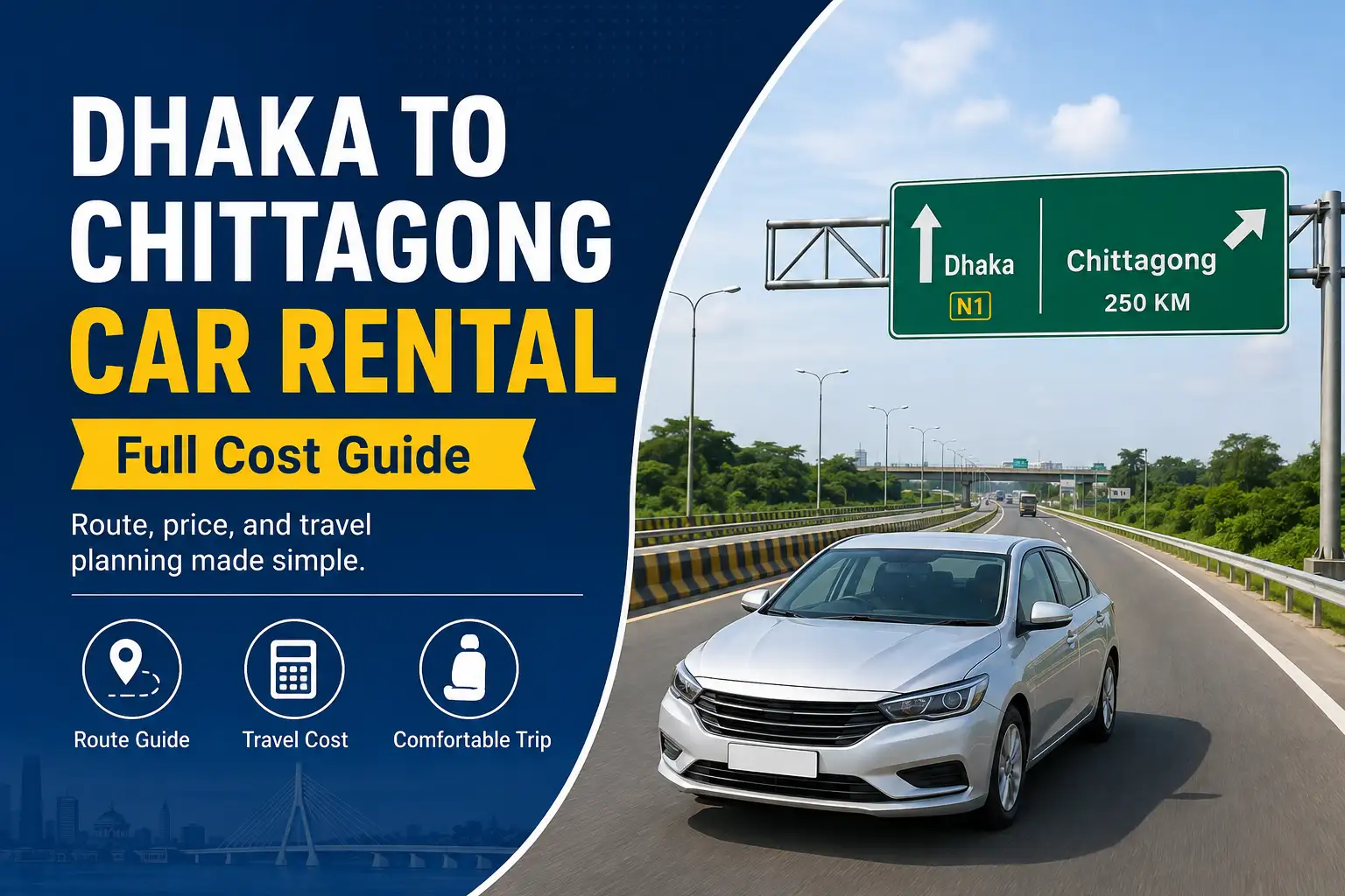 Rental car driving on the Dhaka to Chittagong highway with route signage