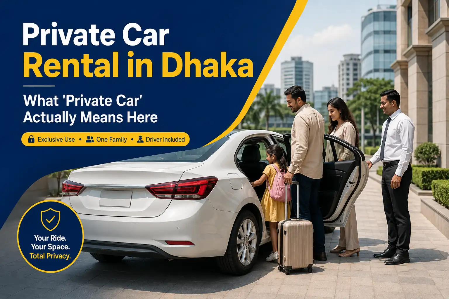 Family boarding a private rental sedan in Dhaka with a professional driver waiting